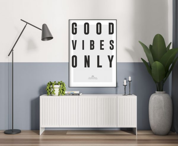 Good Vibes Only Black & White Poster